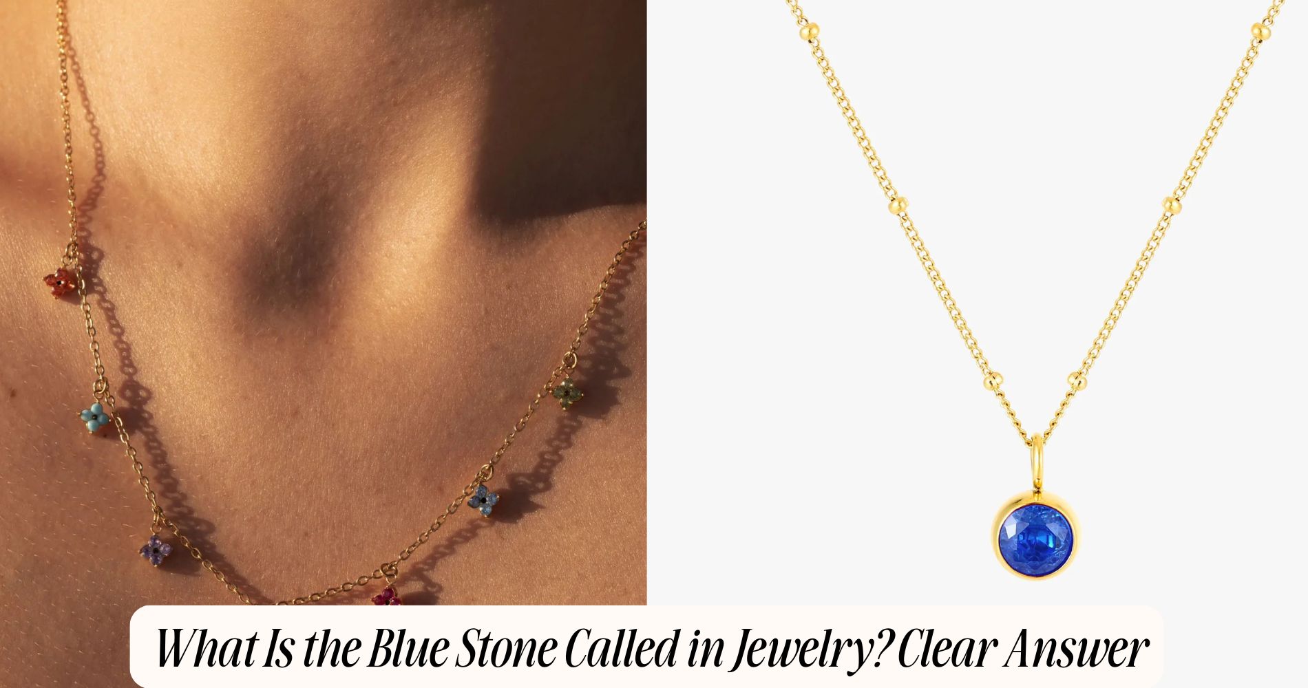 what is the blue stone called in jewelry​